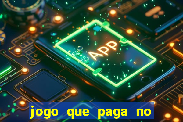 jogo que paga no pix sem depositar nada